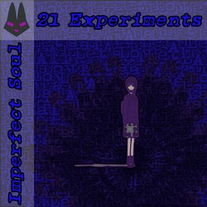21 Experiments