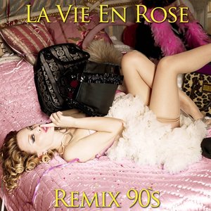 La vie en rose (Remix 90's)