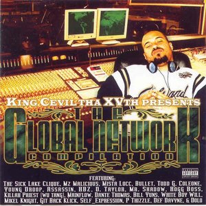 The Global Network: Sick Lake MuziC / King Cevil Tha XVth Presents: