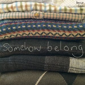 Somehow Belong