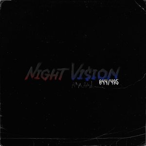 NIGHT VI$ION