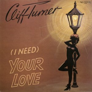 (I Need) Your Love