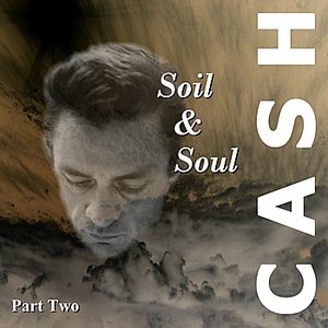 Soil & Soul Part 2