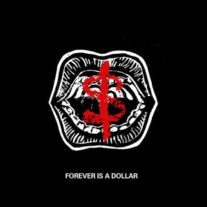 Forever Is a Dollar