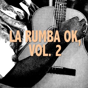 La Rumba OK, Vol. 2