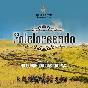 Folcloreando, Concerto no Corredor das Tropas