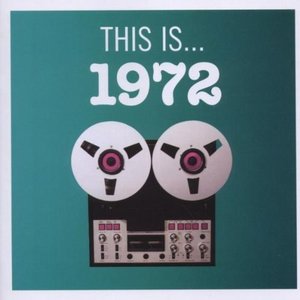 This Is... 1972