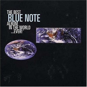 Image for 'The Best Blue Note Album in the World... Ever! (disc 1)'