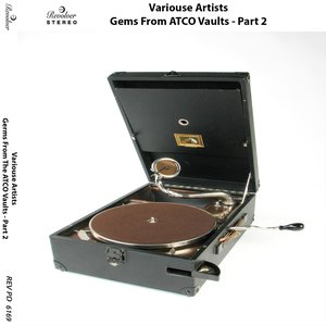Gems from the Atco Vaults - Part 2
