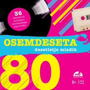 Osemdeseta – desetletje mladih