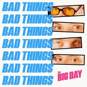 Bad Things