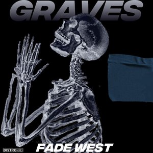GRAVES [Explicit]