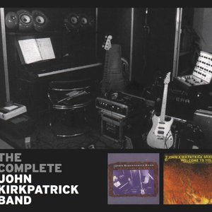 The Complete John Kirkpatrick Band
