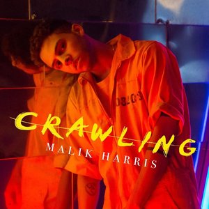 Malik Harris - Crawling - Zortam Music