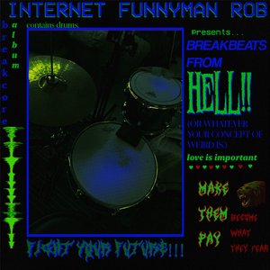 Breakbeats From Hell!! - EP