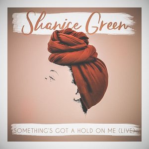 Something's Got a Hold on Me (Live)