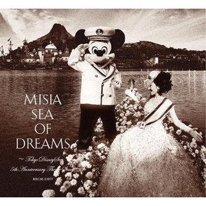 SEA OF DREAMS ～Tokyo DisneySea 5th Anniversary Theme Song～