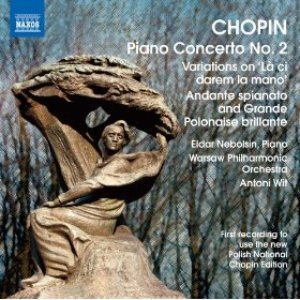 Chopin: Piano Concerto No. 2 - Variations On La CI Darem - Andante Spianato And Grande Polonaise Brillante