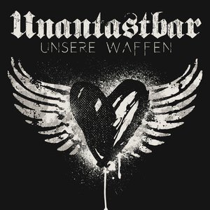 Unantastbar - Unsere Waffen - Zortam Music