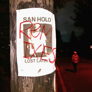 Lost Lately (very nice remixes)