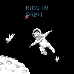 'Kids in Orbit' için resim