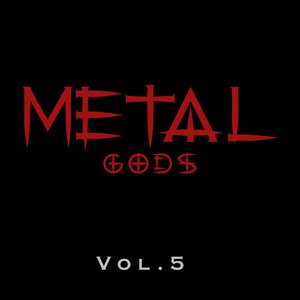 Metal Gods Vol. 5