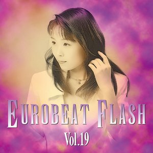 EUROBEAT FLASH VOL.19