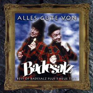 Alles Gute von Badesalz