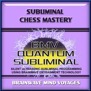 Subliminal Chess Mastery