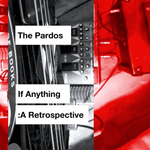 If Anything: A Retrospective