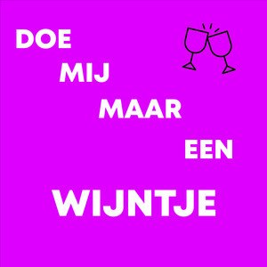 Doe mij maar een wijntje