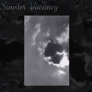 Sinister Vacancy