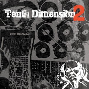 Tenth Dimension 2