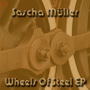 Wheels of Steel EP