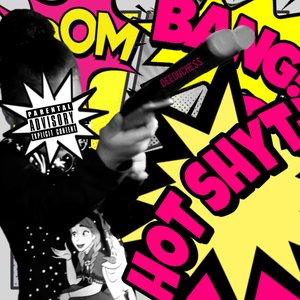 Hot Shyt - Single