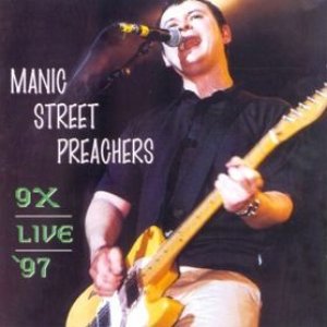 9X Live 97 (1997-05-24: Nynex Arena, Manchester, UK)