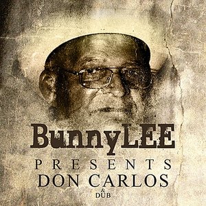 Bunny Lee Presents Don Carlos Platinum Edition