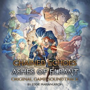 Chained Echoes: Ashes of Elrant (Original Game Soundtrack)