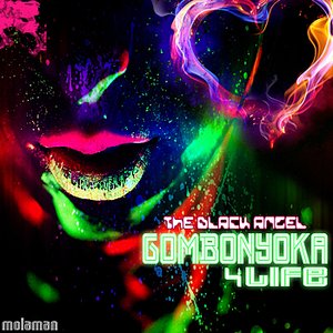 Gombonyoka 4 Life - EP