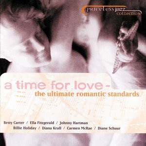 A Time For Love - The Ultimate Romantic Standards