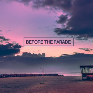 Before the Parade - Single