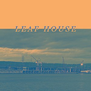 Leaf House