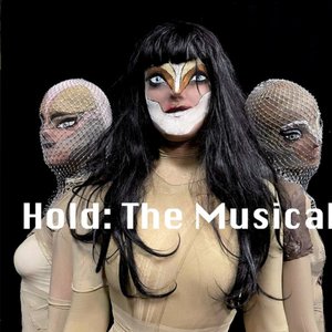 Hold The Musical