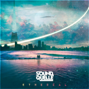 Sound Quelle - Ethereal - Zortam Music