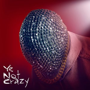 Ye Not Crazy - Single