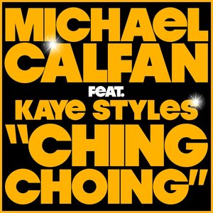 Ching Choing (feat. Kaye Styles)