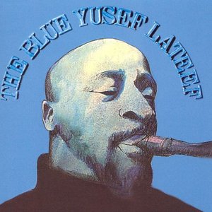 The Blue Yusef Lateef (Remastered)