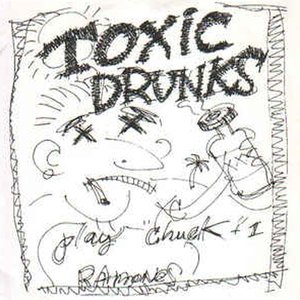 Toxic Drunks / Radiation Nation