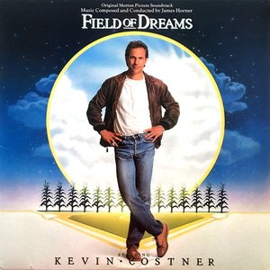 Field Of Dreams (Original Motion Picture Soundtrack)