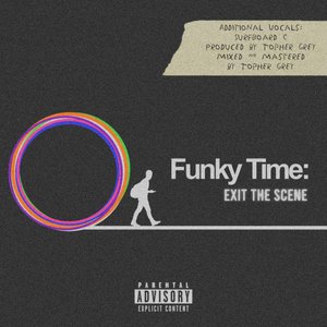 Funky Time: Exit The Scene
